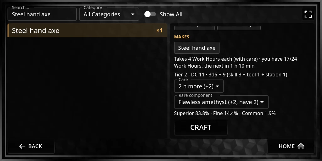 A tier 2 recipe on the crafting page: takes 4 Work Hours each with care, you have 17/24, Tier 2 · DC 11 · 3d6 + 9 (skill 3 + tool 1 + station 1), Care 2 h more (+2), Rare component Flawless amethyst (+2, have 2), and the odds Superior 83.8% · Fine 14.4% · Common 1.9%