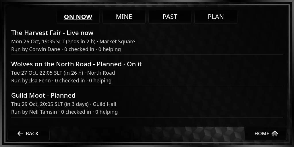 The Events page on its On now tab: The Harvest Fair, live now in Market Square and ending in 2 hours; Wolves on the North Road, planned for tomorrow, with On it because you’re part of it; and the Guild Moot in 3 days. Each shows who runs it, how many have checked in and how many are helping