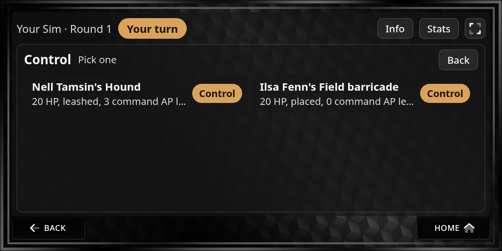 The Control list: Nell Tamsin’s Hound, 20 HP, leashed, 3 command AP left, and Ilsa Fenn’s Field barricade, 20 HP, placed, each with Control
