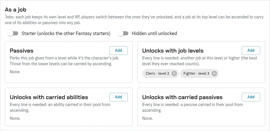 The As a job box on a class page: Starter (unlocks the other Fantasy starters) and Hidden until unlocked switches, then Passives, Unlocks with job levels (Cleric level 2 and Fighter level 3), Unlocks with carried abilities and Unlocks with carried passives, each with Add